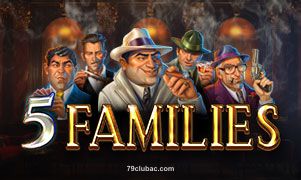 79club 5 Families Game
